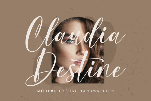 Claudia Destine: The Modern Handwritten Font for Campaign Design