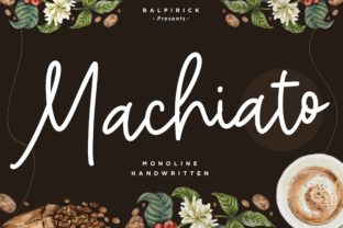 Machiato: A Friendly Script Handwritten Typeface for Editorial Design