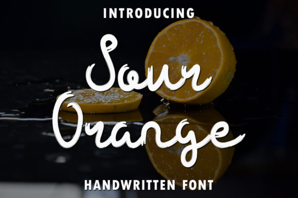 Sour Orange: A Sweet Handwritten Typeface for Modern Digital Brands
