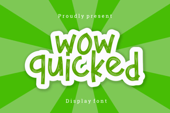 Wow Quicked: The Quirky Handwritten Font for Scroll-Stopping Campaigns